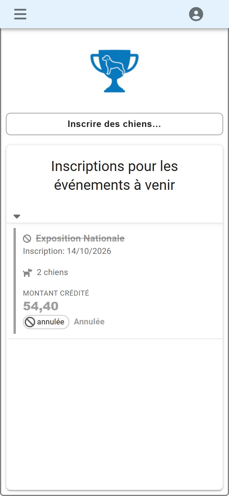 Une inscription annulée : le montant revient à l'exposant sous forme de crédit.